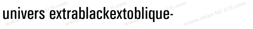univers extrablackextoblique字体转换